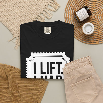 I LIFT. I NAP. I RECOVER. — Comfort Colors Tee